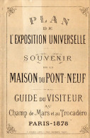 PLAN MINIATURE  DE L' EXPOSITION  UNIVERSELLE  PARIS-1878  Maison Du Pont-Neuf - Topographische Karten