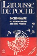 Larousse De Poche - Dictionnaire Des Noms Communs Et Des Noms Propres - Wörterbücher