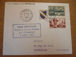 Première Liaison Postale Lille Bruxelles Par Hélicoptère 5/08/1953 - Eerste Vluchten