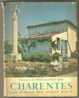 Livre Ancien 1957 "Charentes" - Poitou-Charentes