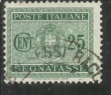 ITALIA REGNO ITALY KINGDOM 1934 SEGNATASSE TAXES DUE TASSE STEMMA CON FASCI COAT OF ARMS CENT. 25 USATO USED - Taxe