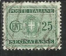 ITALIA REGNO ITALY KINGDOM 1934 SEGNATASSE TAXES DUE TASSE STEMMA CON FASCI COAT OF ARMS CENT. 25 USATO USED - Taxe