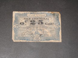 VILLE DE LILLE - BON COMMUNAL 25ct - Notgeld