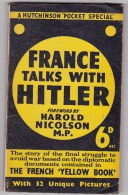 III Reich - Harold Nicolson - France Talk With H .... - Sonstige & Ohne Zuordnung