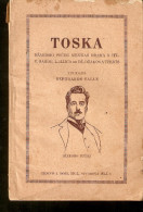 Latvia Old Book Dzhakomo Puchini MUSICAL Operetta DRAMA TOSKA 64 Pages - Publisher J. Roze Riga - Theatre