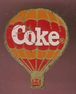 37574-Pin's.montgolfière .Ballon.Aviation Aérostat.Coke.Coca-cola. . - Fesselballons