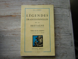 O L AUBERT  LEGENDES TRADITIONNELLES DE LA BRETAGNE  19 E EDITION ILLUSTRATIONS DE E DAUBE  1979 - Bretagne