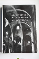 VITTORIO TORNIELLI - ARCHITETTURE DI OTTO SECOLI DEL MONFERRATO - Arts, Architecture