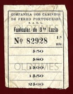 PORTUGAL - COMPANHIA DOS CAMINHOS DE FERRO - S.A.R.L. - FUNICULAR DE SANTA LUZIA - CAPICUA - OLD TICKET - Europa