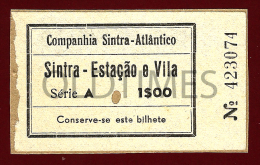 PORTUGAL - BILHETE DA COMPANHIA SINTRA-ATLANTICO - ESTAÇAO E VILA - OLD TRAM TICKET - Europa