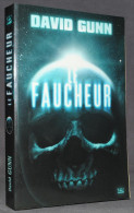 LE FAUCHEUR - DAVID GUNN - SF - BRAGELONE - Bragelonne