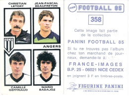 Image PANINI FOOTBALL 85 - N° 358 - ANGERS - Other & Unclassified