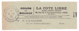 FRANCE - BANDE JOURNAUX QUOTIDIEN FINANCIER - LA COTE LIBRE COURS DE BOURSE 1909 - Newspapers