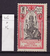 Inde Française - India - Indien 1915-16 Y&T N°46 - Michel N°(?) * - 5cs10c Croix Rouge - Neufs