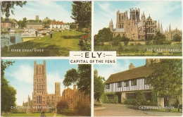 GB - Cam - Ely - Capital Of The Fens - Multiview : River Great Ouse, Cathedral, Cromwell's House - N° I - 28 - 07- 07 - Ely