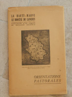 LA HAUTE MARNE LE DIOCESE DE LANGRES ORIENTATIONS PASTORALES 1959 - Champagne - Ardenne