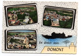 95 - DOMONT - Bord Dentelé - Très Bon état - Domont