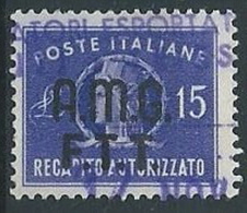 1949 TRIESTE A USATO RECAPITO AUTORIZZATO 15 LIRE - ED909 - Poste Exprèsse