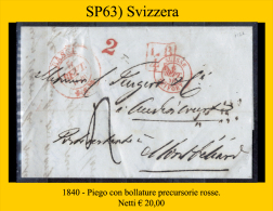 Svizzera-SP063 - 1840 - Piego Con, Rosse, Bollature Precursorie. - ...-1845 Prefilatelia