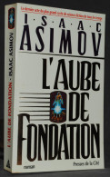 L'AUBE DE FONDATION - ASIMOV - SF - PRESSES DE LA CITÉ - Presses De La Cité