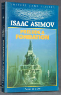 PRÉLUDE À FONDATION - ASIMOV - SF - PRESSES DE LA CITÉ - Presses De La Cité