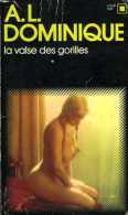 La Valse Des Gorilles Par A.L. Dominique (Carré Noir N° 90) - NRF Gallimard