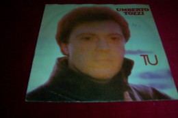 UMBERTO TOZZI  °  TU  / PERDENDO ANNA - Other - Italian Music