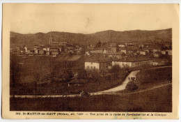 Cpa " Saint MARTIN En HAUT - Vue Prise De La Route De Ste Catherine Et Clinique " RARE - Ed. Delorme - Saint-Symphorien-sur-Coise