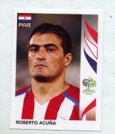 Image Panini Coupe Monde Football 2006 Acuna 120 - Other & Unclassified