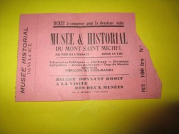 Mont St Michel/ Musée Et Historial/Billet D'entrée Aux Deux Musée/ Liqueur La Michelaine /Vers 1950     VP664 - Non Classés