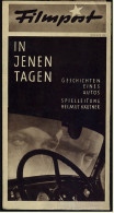"Filmpost" "In Jenen Tagen - Geschichten Eines Autos" Mit Erich Schellow , Gerd Schäfer - Filmprogramm Nr. 138  Ca. 1948 - Andere & Zonder Classificatie