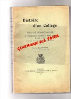 87 - SAINT YRIEIX LA PERCHE - ST YRIEIX- HISTOIRE COLLEGE  MONOGRAPHIE- DE 1789 A 1911- MARTIAL MAGNONAUD -1912- RARE - Limousin