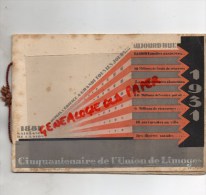 87 - LIMOGES - CINQUANTENAIRE DE L' UNION - 1881 - 1931- SOUVENIR DU JUBILE - Documenti Storici