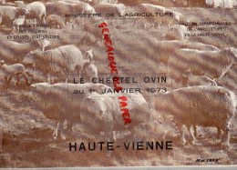 87 - LE CHEPTEL OVIN 1973- MINISTERE AGRICULTURE - HAUTE VIENNE - DENARDOU J-P- AUBISSE G.- G. CARNIS - Limousin