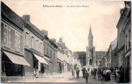 80 AILLY SUR NOYE - La Rue Saint Martin - Ailly Sur Noye