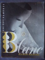 Ancien - Catalogue "AU BON MARCHE" Blanc Maison A. BOUCICAUT Années 50 - Moda