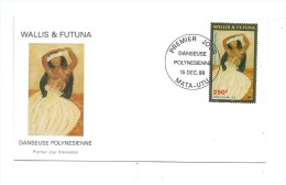 FDC Wallis Et Futuna - Danseuse Polynésienne - Oblitération 15/12/1998 Mata-Utu (1er Jour) - FDC