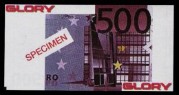 Test Note "GLORY" Typ A, 500 EURO, Testnote, Beids. Druck, RRR, UNC, Mit SPECIMEN - Altri & Non Classificati