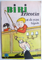 BIBI ET FRICOTIN 70 - ET LA PIPE ROYALE -  LACROIX EDITION ORIGINALE 1965 - Bibi Fricotin
