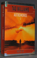 AUTREMONDE - TAD WILLIAMS - SF - PAYOT - Altri & Non Classificati