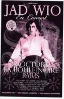 Flyer JAD WIO En Concert Boule Noire 22 OCTOBRE EX ! Not A Ticket - Posters