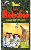 BD LES BIDOCHON - 4 - Maison, Sucrée Maison - Livre De Poche J'ai Lu 1989 - Bidochon, Les