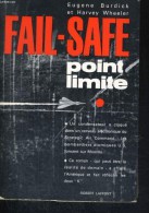 Fail Safe Point Limite  °°° Eugene Burdick - Autres & Non Classés