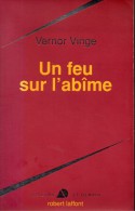 Un Feu Sur L'abîme Par Vernor Vinge - Ailleurs Et Demain, 1994 - Robert Laffont