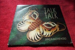 TALK TALK °  LIVING IN ANOTHER WORLD - Rock