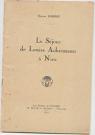 Le Séjour De Louise Ackermann à Nice Par Bernard Barbery, Editions De L'Archer 1933, 20 Pages, Poésie, Parnasse, TBE - Côte D'Azur