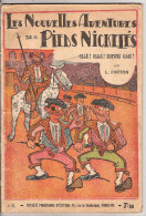 Les Nouvelles Aventures Des Pieds Nickekés Forton Ollé Soyons Gais Société Parisiennne D'Edition Paris 7f 50 Charaire - Pieds Nickelés, Les