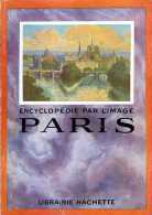 Encyclopédie Par L'image : Paris - Parigi