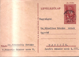 169.WWII HUNGARY 1942  Postal Stationary From Budapest  To Ujvidek-Novi Sad - Lettres & Documents