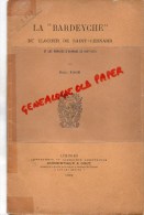 87 - SAINT LEONARD DE NOBLAT - LA BARDEYCHE DU CLOCHER ET MARCHES D' OUVRAGE DE 1467-1473- PAR RENE FAGE- 1909 - Documenti Storici